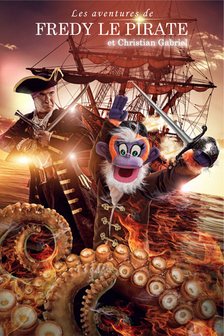 Les aventures de Fredy le Pirate et Christian Gabriel